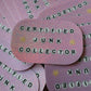 Certified Junk Collector Holographic Sticker