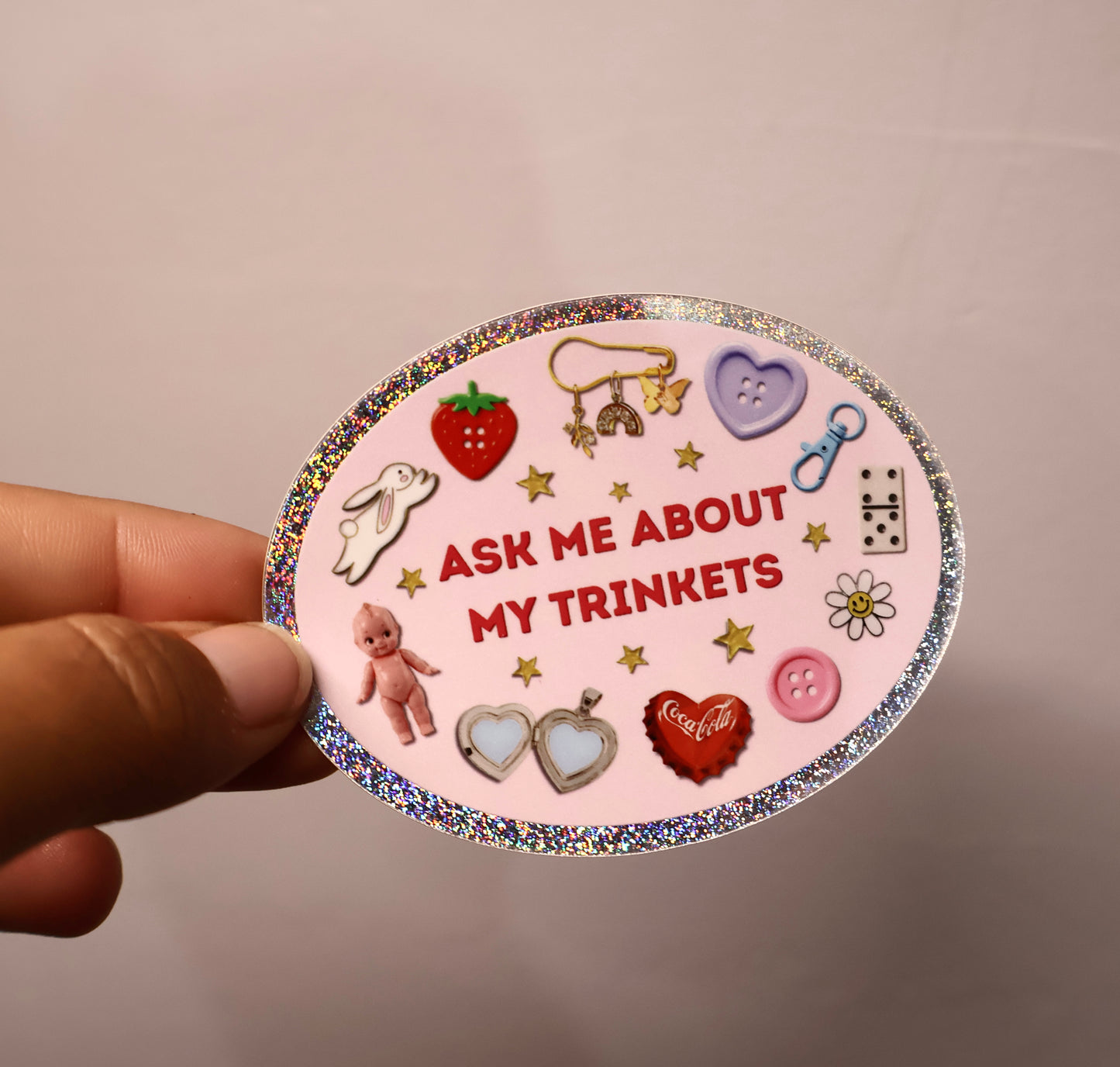 Ask Me About My Trinkets Sticker