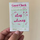 Stay Whimsy Guest Check Sticker